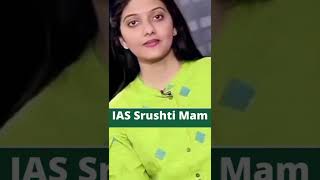 IAS Srushti Mam 🔥 #ias #srushtideshmukh