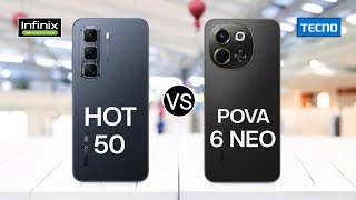 Infinix Hot 50 vs Tecno Pova 6 Neo