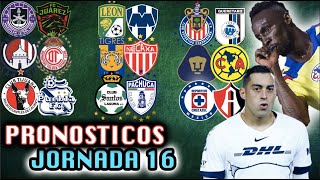 😱💣 PRONOSTICOS JORNADA 16 CLAUSURA 2024 LIGA MX - Quiniela Futbol Mexicano PREDICCIONES ❌ ✅