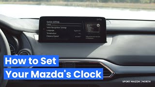 How to Set Up Your Mazda's Clock