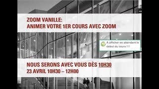 Zoom Vanille: Animer votre 1er cours avec Zoom