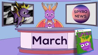 Spyro News: March