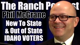 New To State & Out of State Idaho Voters with Phil McGrane