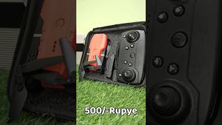 500 rupye में ही dron ले आया 🔥💯|| #shorts #dron#sastadron #kishantechnicalguru