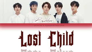 Bursters (버스터즈) - Lost Child (Color Coded Lyrics) [HAN/ROM/ENG]