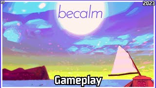 Becalm | Gameplay