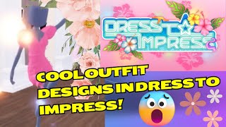 Cool outfit designs IN DRESS TO IMPRESS! ROBLOX!!🩷🎆