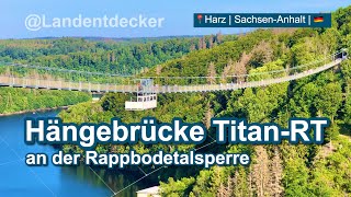 Hängebrücke Titan-RT an der Rappbodetalsperre im Harz