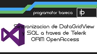 DataGridView con Telerik ORM OpenAccess y SQL