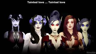 Tainted Love - Marilyn Manson ( WoW Machinima ) [ Ninolde ]