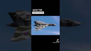 SAVE THE AVRO VULCAN ALL BRITISH 🇬🇧 🇬🇧 🇬🇧 🇬🇧 🇬🇧 🇬🇧 🇬🇧