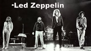 Led Zeppelin  - “Whole Lotta Love” + “Stairway to Heaven”