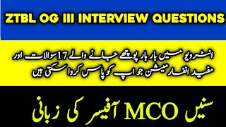 ZTBL OG III (MCO)  INTERVIEW PREPARATION 2024 I IMPORTANT QUESTIONS FROM SENIOR OFFICER