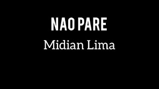 Midian Lima - Não pare (letra)