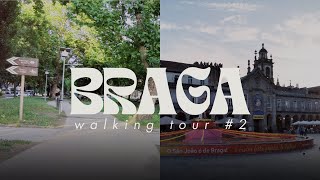 Descubra Braga a Pé: Da Ecovia à Praça da República | Tour #2 (4K) | Braga, Portugal