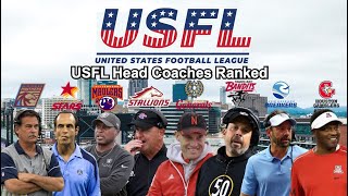 USFL Head Coaches Ranked