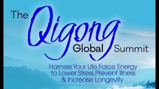 Join The Annual Qigong Global Summit