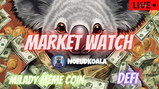 MILADY MEME COIN  JASMY COIN  BTC  $NFK  CAW  CRONOS  DEFI   \ MARKET WATCH \   ***WE ARE LIVE***