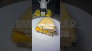 Dumb bread & Cheese #love #foodie #fy #creator #foryou #food #breadrecipe