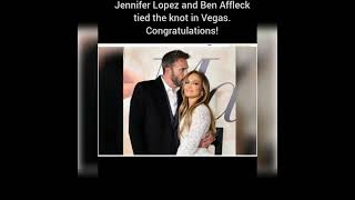 Jennifer Lopez and Ben Affleck tied the knot in Vegas. Congratulations!