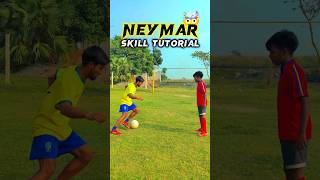 NEYMAR SKILL TUTORIAL 🔥⚽🇧🇷 #neymar #neymarskills #footballshorts #footballskills #shorts