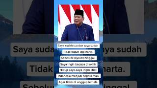 Kata- kata pak pak prabowo yang bikin kalian nggak nyesal memilihnya.