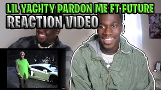 Lil Yachty - Pardon Me ft. Future, Mike WiLL Made-It *FUNNIEST REACTION*