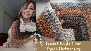 Crochet Simple 1 Row Repeat Neckwarmer/ Crochet for Beginners