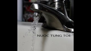 ỐNG NƯỚC/ XỬ LÝ VÒI NƯỚC RỬA MẶT BẮNG TUNG TÓE