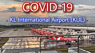 Malaysia Airports (KUL) during COVID-19 [STAYHOME]