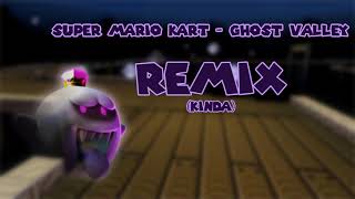 Super Mario Kart - Ghost Valley Remix...kinda