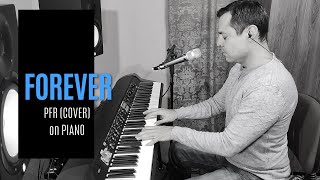 Forever - PFR - Cover on piano - Chords and Lyrics