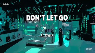 Kellyoke | Don't Let Go (En Vogue)