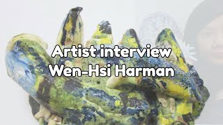 Artist Interview - Wen Hsi Harman