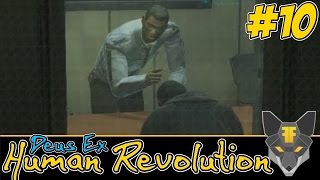 Deus Ex: Human Revolution #10 --- Hacking is frowned upon in this Precinct.