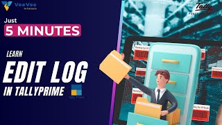 How to Enable Edit Log in Tally Prime | Audit Trail | Tamil | VeeVee Infotech