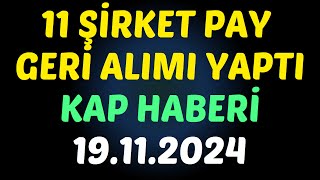 11 ŞİRKET PAYLARINI GERİ TOPLADI - Geri Alım Sonrası Hisse Hareketleri !!! #borsa  #hisse #yorum