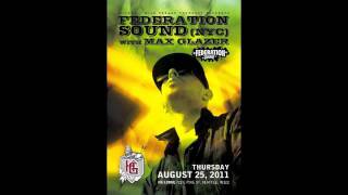 FEDERATION w/ MAX GLAZER in SEATTLE 08.25.11