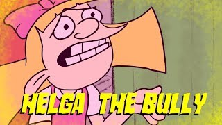 HELGA THE BULLY