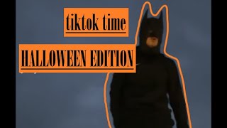 tiktoks for when you're feeling a little silly - HALLOWEEN EDITION