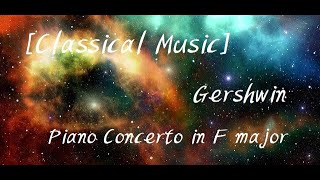 [Classical Music] Gershwin - Piano Concerto in F major by Leonard Bernstein