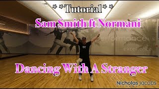 DANCING WITH A STRANGER Sam Smith ft Normani Dance Fitness TUTORIAL