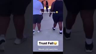 So funny trust fall 3 #funny