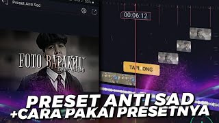 PRESET ANTI SAD | PRESET TAPI BOONG | PRESET ANTI GALAU | PRESET XML KECE PARAH!!!