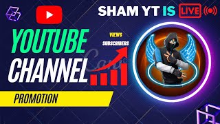 live youtube channel promotion // promote your channel #channelpromotion #livestream #live #shamyt