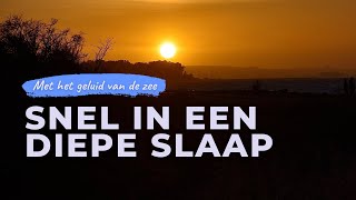 Snel in een diepe slaap | Slaapmeditatie met hypnose en zeegeluiden om ontspannen in slaap te vallen