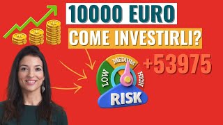 COME INVESTIRE 10000 EURO: quanti soldi avrai tra 10 anni? ETF + 5 alternative di investimento