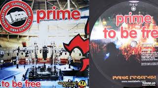 Prime – To Be Free - Maxi-Single - 2006