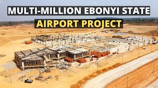 The Ebonyi International Airport Project