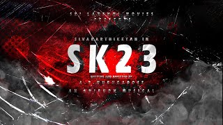 SK 23 Like A Motion Poster | Sivakarthikeyan | AR Murugadoss | Anirudh